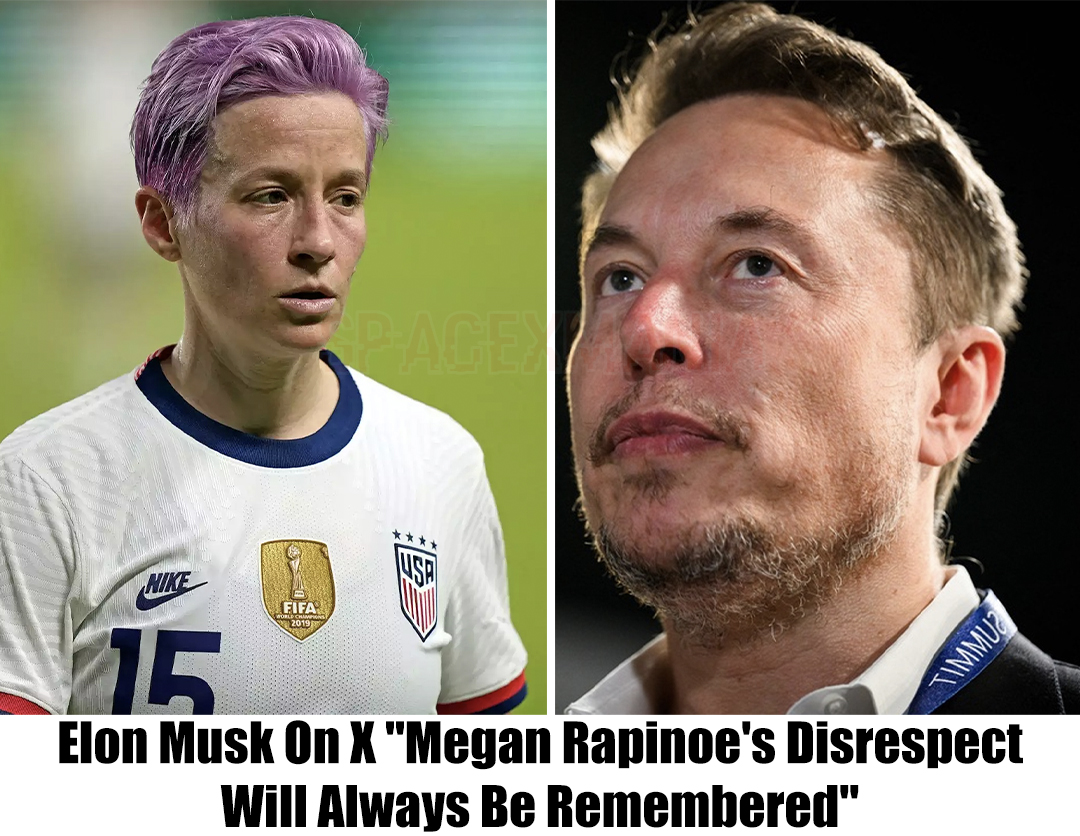 Elon Musk Says: “We Will Never Forget Your Disrespect, Megan Rapinoe”