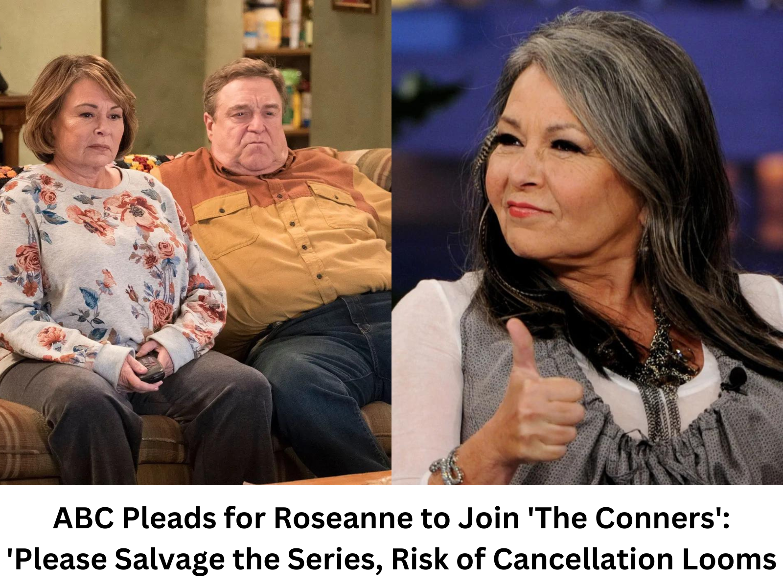 ABC’s Desperate Plea: Roseanne, Save ‘The Conners’ from the Chopping Block!