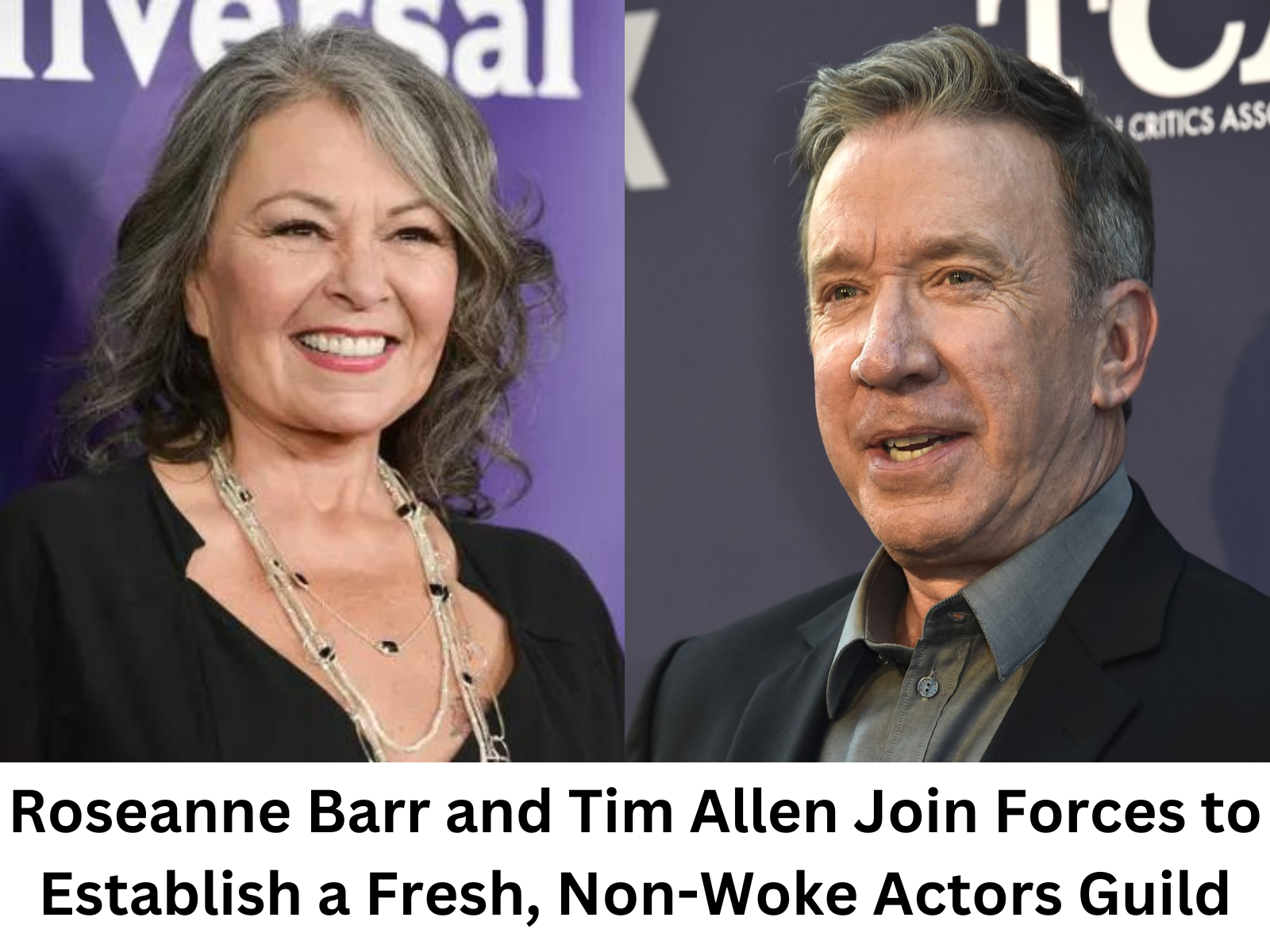 Roseanne Barr and Tim Allen Take on Hollywood’s Woke Culture with New Non-Woke Actors Guild