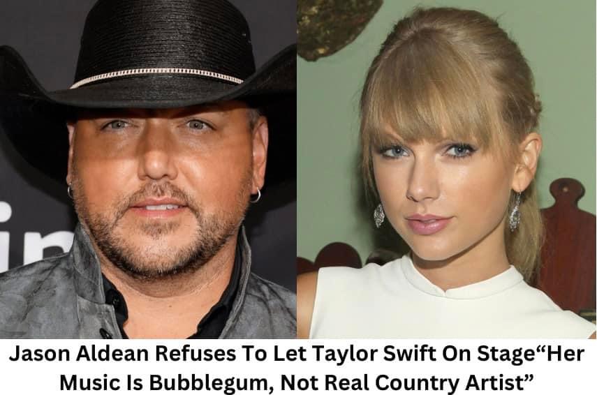 Breaking: Jason Aldean Rejects $50 Million Music Collaboration With Taylor Swift, “Her Music Is Woke, No Thanks”