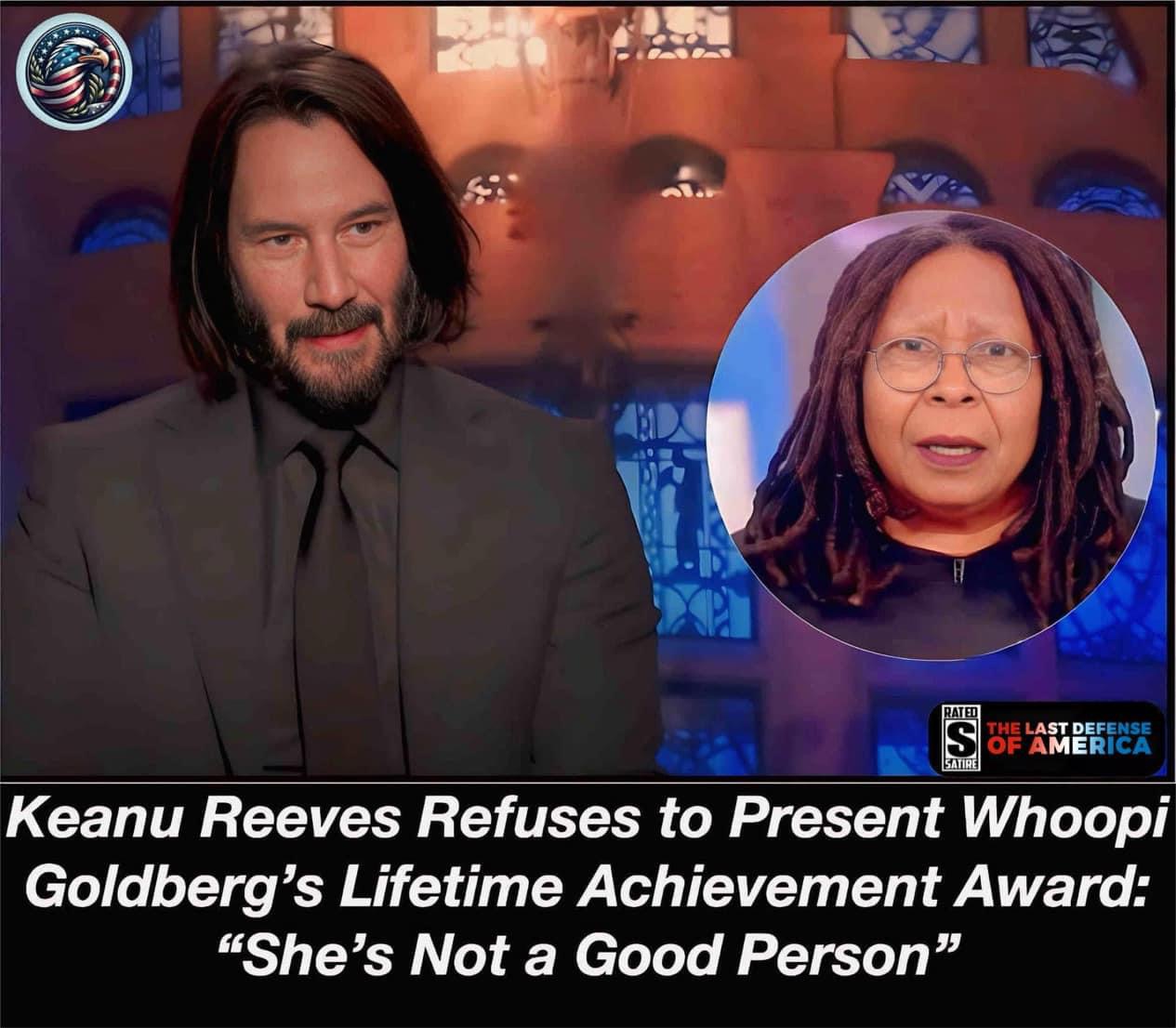 Keanu Reeves Refuses to Present Whoopi Goldberg’s Lifetime Achievement Award: “She’s Not a Good Person”