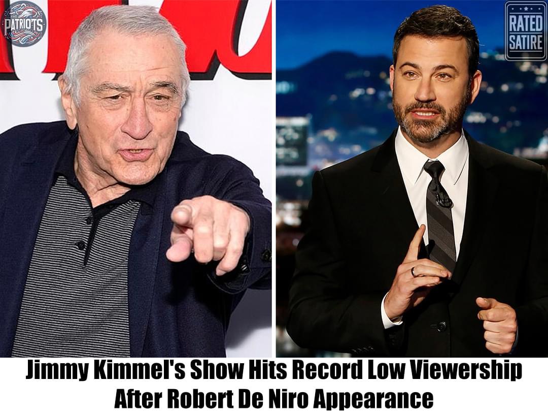 Breaking: Jimmy Kimmel’s Show Hits Record Low Viewership After Robert De Niro Appearance