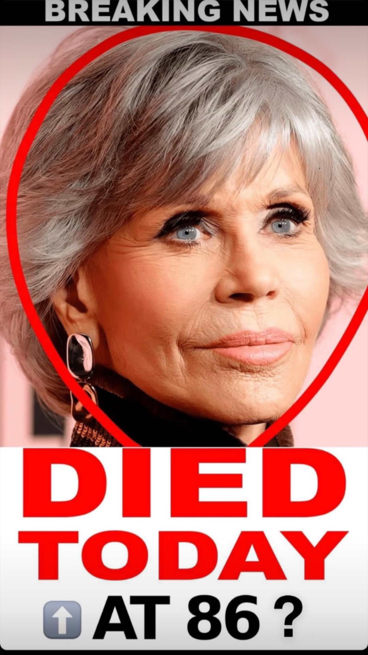 JANE FONDA SAYS SHE’S PREPARING TO DIE!